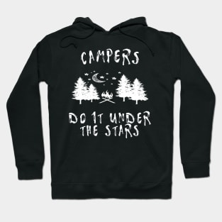 Campers do it under the stars Hoodie